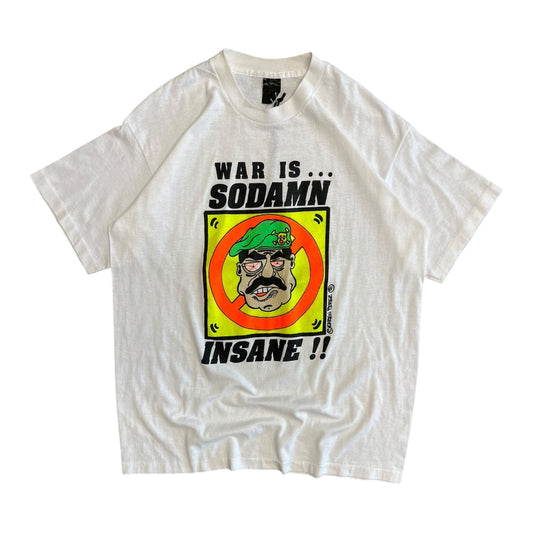 Vintage “War Is… Sodamn Insane”
