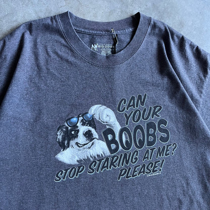 Y2K Big Dogs Can Your Boobs Stop Staring At Me Please Tee