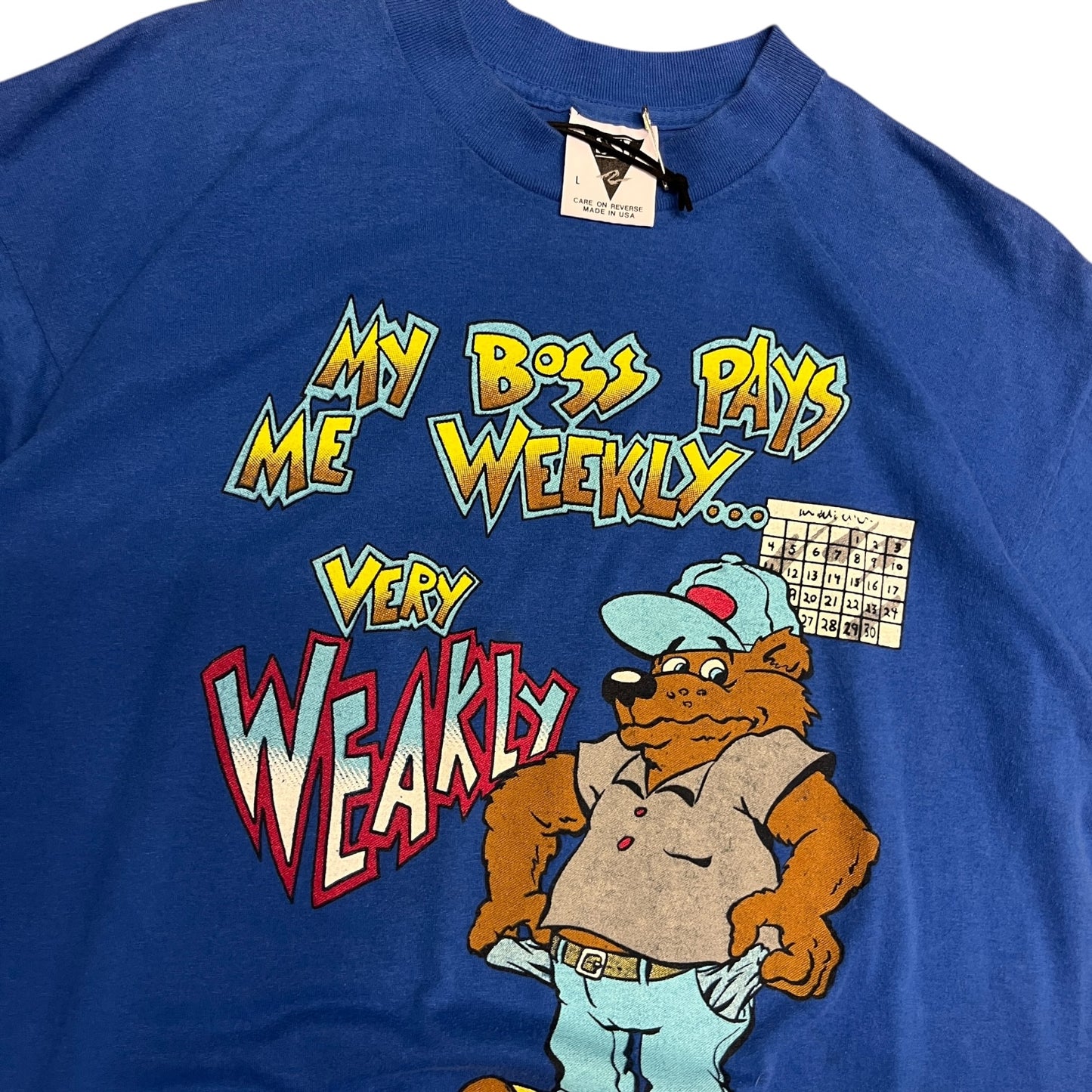 Vintage SSI "My Boss Pays Me Weekly Very Weakly" Tee