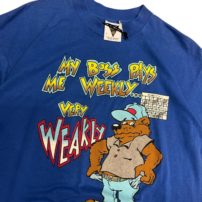 Vintage SSI "My Boss Pays Me Weekly Very Weakly" Tee