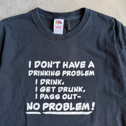 Vintage No Drinking Problem Gag Tee