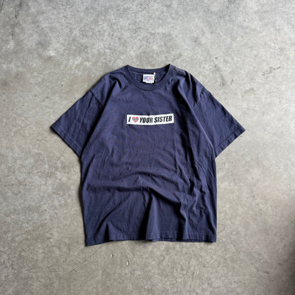 Y2K “I (Loved) Your Sister” FOS Tee
