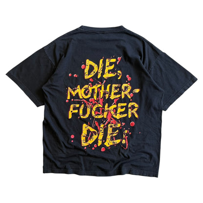 Y2K Six Feet Under Die Motherf***** Die T Shirt