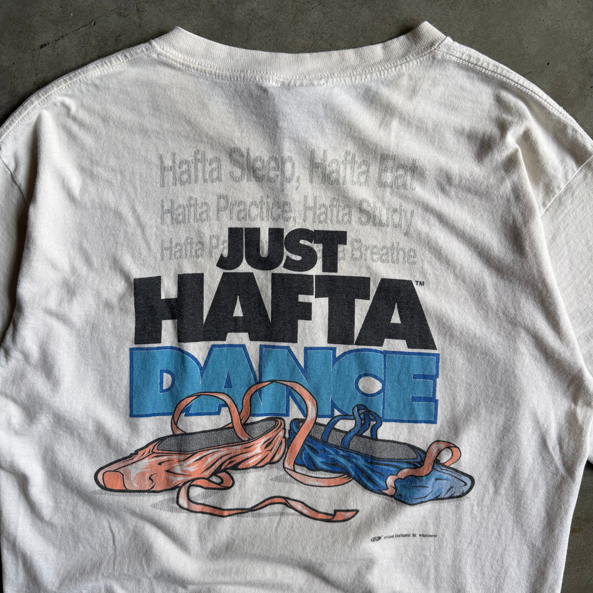 Vintage Just Hafta Dance Ballet White Tee