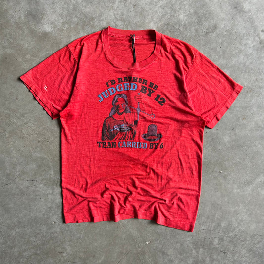 Vintage 70s/80s “Judged By 12 Than Carried by 6” Graphic Tee