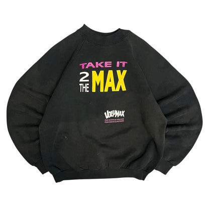 Vintage Take It 2 The Max VoluMax Sweatshirt