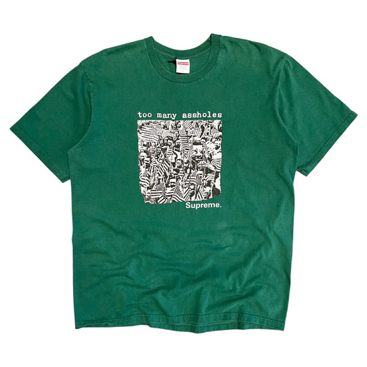 SS22 Supreme Too Many A**holes Tee Green
