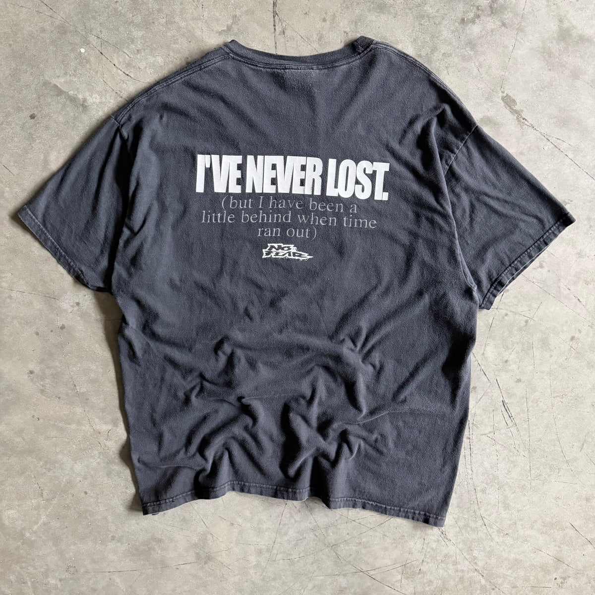 Y2K No Fear “I Have Never Lost.” Comedy Tee