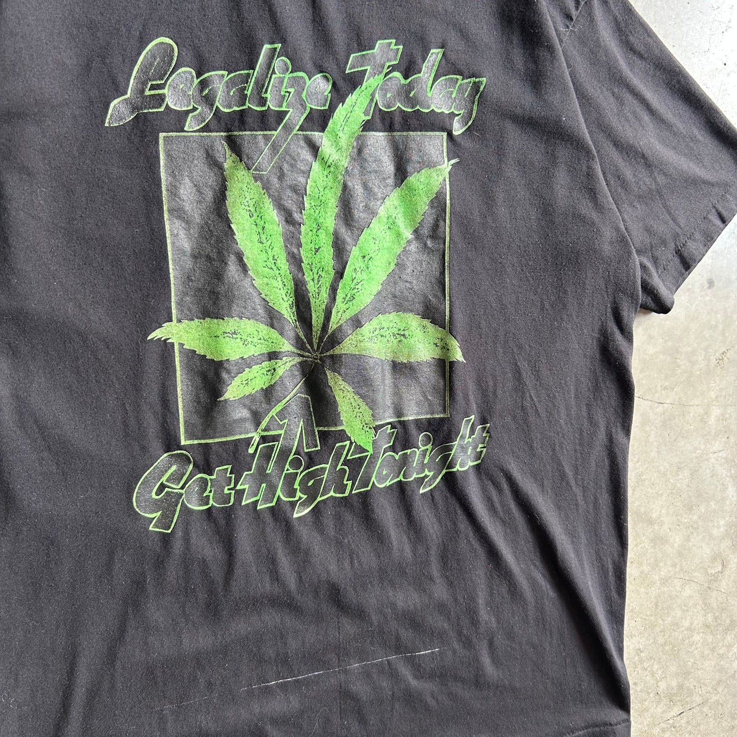 Vintage ‘Legalize Today, Get High Tonight’ Marijuana Tee
