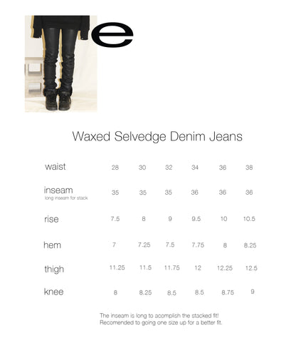 Eforenything - Waxed Selvedge Jeans